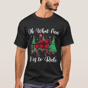 Red Buffalo Plaid Horse Oh What Fun It Is To Ride  T-Shirt