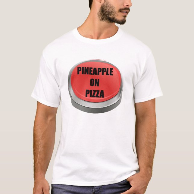 Red Button - Pineapple on Pizza T-Shirt (Front)