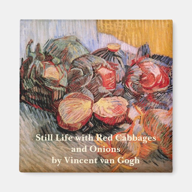 Red Cabbages and Onions by Vincent van Gogh Magnet (Front)