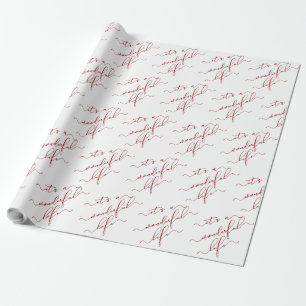 Red Calligraphy Script It's a Wonderful Life Wrapping Paper