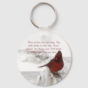 Red Cardinal Those we love don't go away Keychain