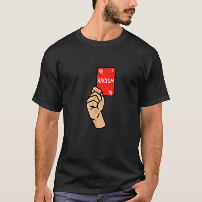Red Cards Against Racism Soccer Football T-Shirt (Front)