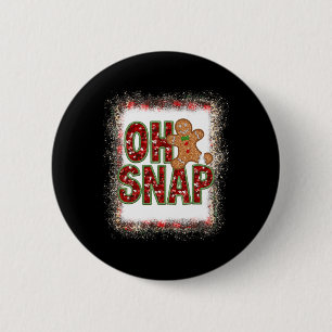 Red Cheerful Sparkly Oh Snap Gingerbread Christmas 6 Cm Round Badge