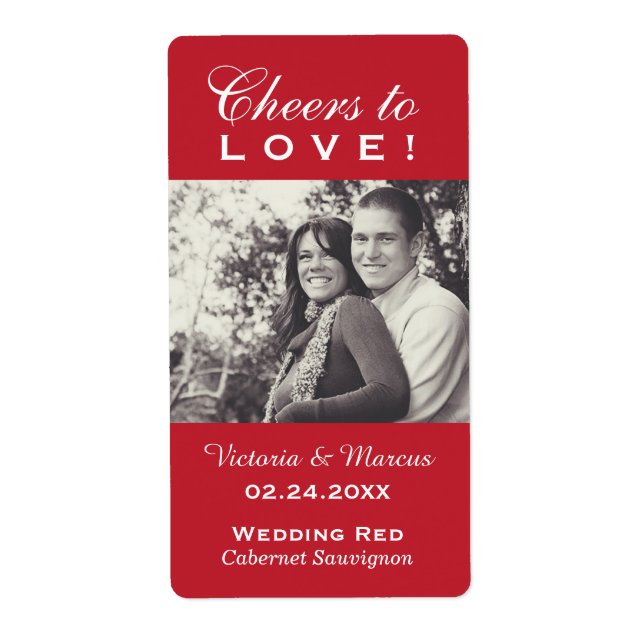 Red Cheers to Love Wedding Photo Wine Bottle (Front)