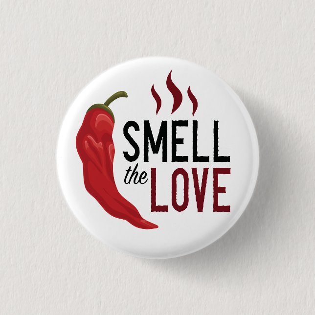 Red Chile Smell the Love 3 Cm Round Badge (Front)