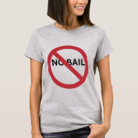 RED CIRCLE SLASH LINE SYMBOL SIGN- NO BAIL