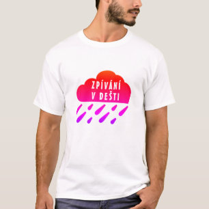 Red cloud and Czech word Zpívání v dešti T-Shirt
