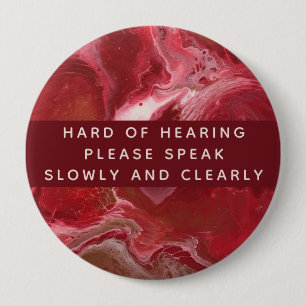 Red Copper White Abstract Hard of Hearing 4 inch 10 Cm Round Badge