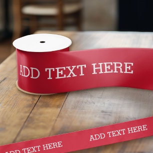 Red Create Your Own - Make It Yours Custom Text Satin Ribbon