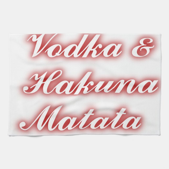 Red Cupcakes Vodka  Hakuna Matata FUNNY. Tea Towel (Horizontal)