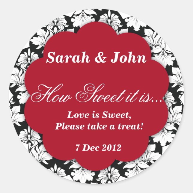 Red damask How Sweet it is Sticker (Front)