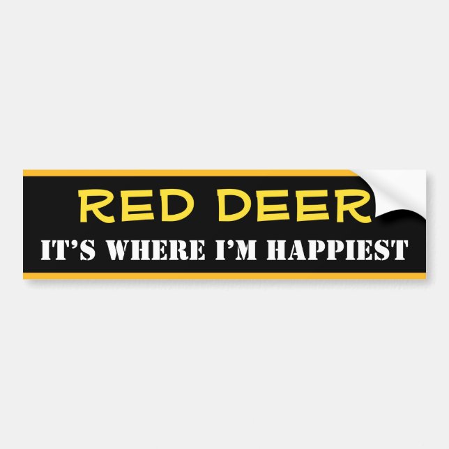 "RED DEER" - "IT’S WHERE I’M HAPPIEST" (Canada) Bumper Sticker (Front)