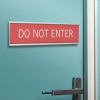 Red - Do Not Enter Warning