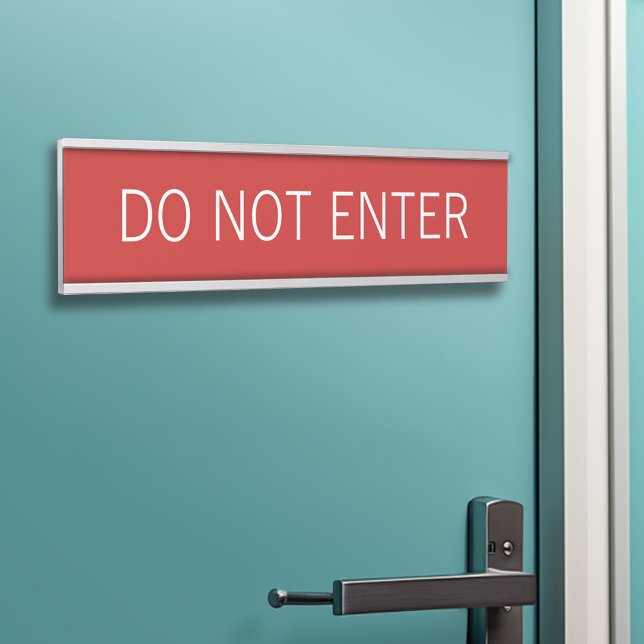 Red - Do Not Enter Warning Door Sign (Do Not Enter Door Sign - Customize your text and colors)
