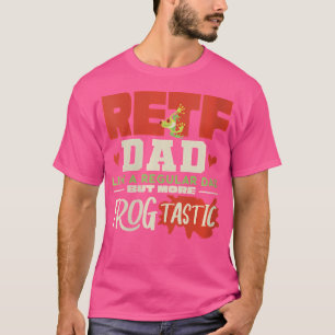Red Eyed Tree Frog Amphibians Retf Dad T-Shirt