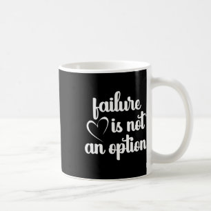 Red - Failure Is Not An Option - Heart Disease Awa Coffee Mug