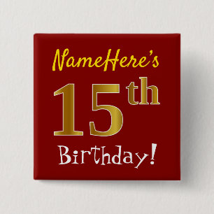 Red, Faux Gold 15th Birthday, With Custom Name 15 Cm Square Badge
