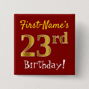 Red, Faux Gold 23rd Birthday, With Custom Name 15 Cm Square Badge