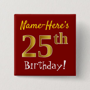 Red, Faux Gold 25th Birthday, With Custom Name 15 Cm Square Badge
