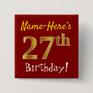 Red, Faux Gold 27th Birthday, With Custom Name 15 Cm Square Badge