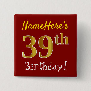 Red, Faux Gold 39th Birthday, With Custom Name 15 Cm Square Badge