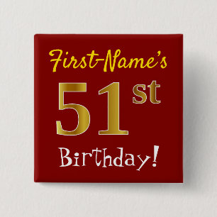 Red, Faux Gold 51st Birthday, With Custom Name 15 Cm Square Badge