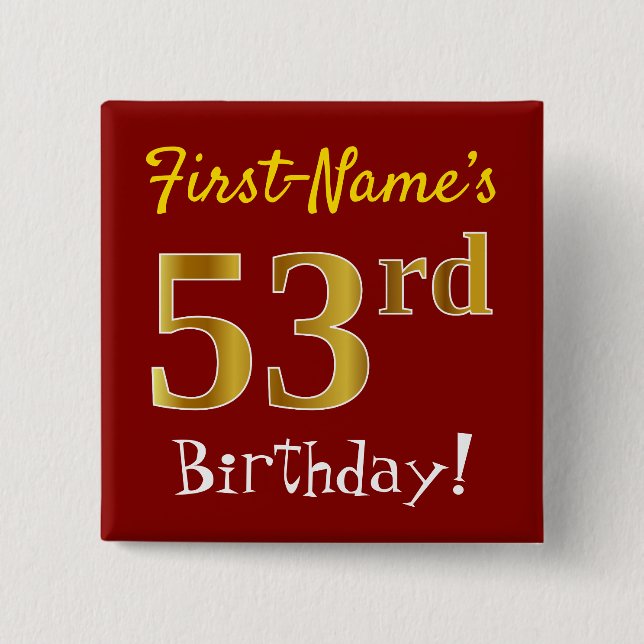 Red, Faux Gold 53rd Birthday, With Custom Name 15 Cm Square Badge (Front)