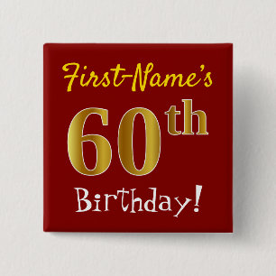 Red, Faux Gold 60th Birthday, With Custom Name 15 Cm Square Badge