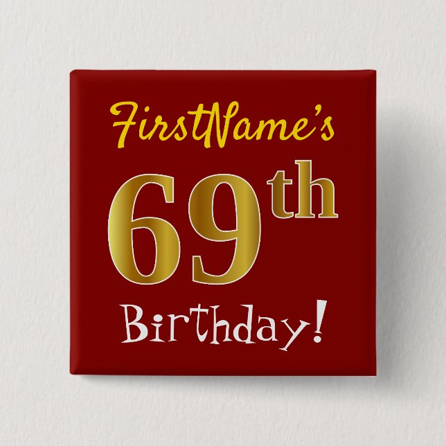Red, Faux Gold 69th Birthday, With Custom Name 15 Cm Square Badge (Front)
