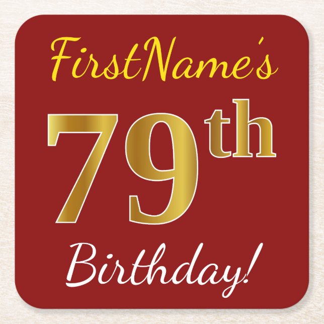 Red, Faux Gold 79th Birthday + Custom Name Square Paper Coaster (Front)