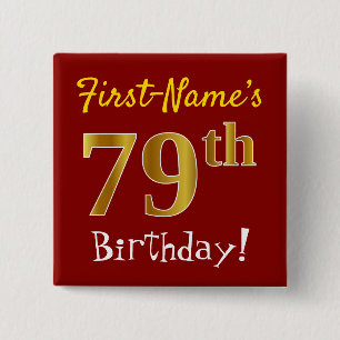 Red, Faux Gold 79th Birthday, With Custom Name 15 Cm Square Badge