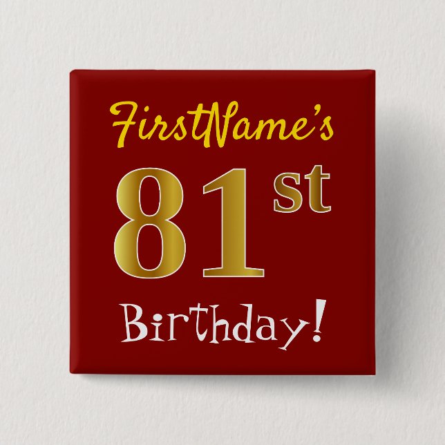 Red, Faux Gold 81st Birthday, With Custom Name 15 Cm Square Badge (Front)