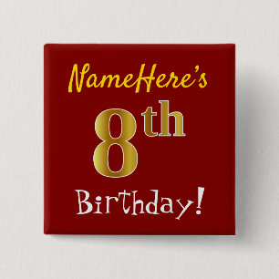 Red, Faux Gold 8th Birthday, With Custom Name 15 Cm Square Badge