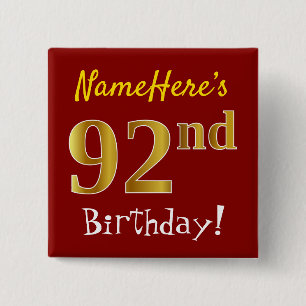 Red, Faux Gold 92nd Birthday, With Custom Name 15 Cm Square Badge