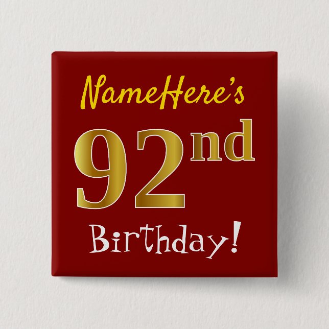 Red, Faux Gold 92nd Birthday, With Custom Name 15 Cm Square Badge (Front)