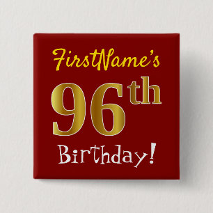 Red, Faux Gold 96th Birthday, With Custom Name 15 Cm Square Badge