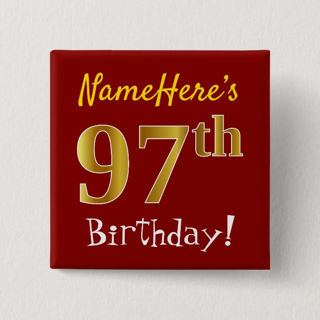 Red, Faux Gold 97th Birthday, With Custom Name 15 Cm Square Badge (Front)