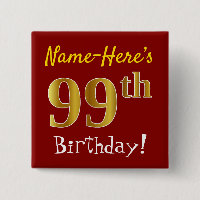 Red, Faux Gold 99th Birthday, With Custom Name