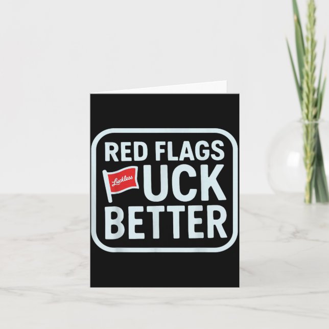 Red Flags For Better  Card (Front)