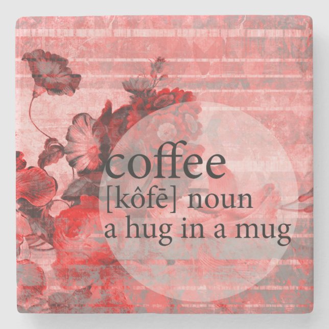 Red Floral Coffee Hug in a Mug Quote Stone Coaster (Front)