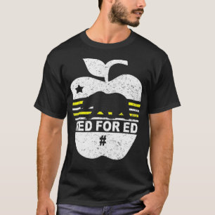 Red For Ed California State Teacher Protest Strik T-Shirt