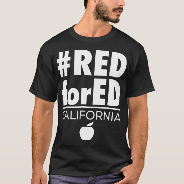 Red for Ed  California  Teacher Protest Tshirt CA  (Front)