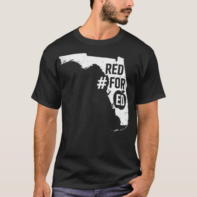 Red For Ed Florida State Teacher  RedforEd  T-Shirt (Front)