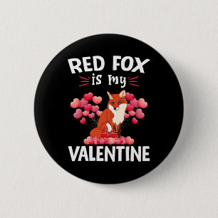 Red Fox Is My Valentine Happy Valentine's Day Red 6 Cm Round Badge
