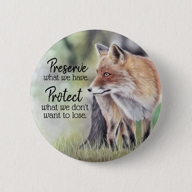 Red Fox Preserve and Protect Message 6 Cm Round Badge (Front)