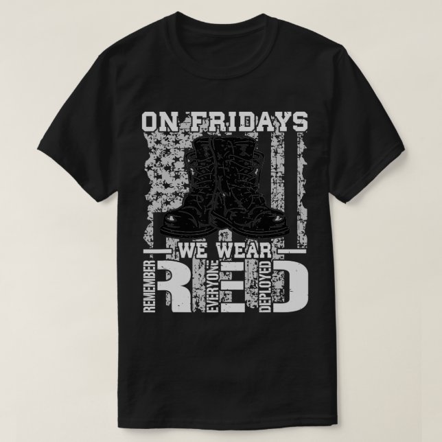 Red Friday Military Remember Everyone Deployed  T-Shirt (Design Front)