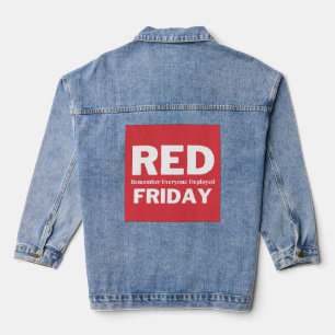 Red friday remember everyone deployed denim jacket