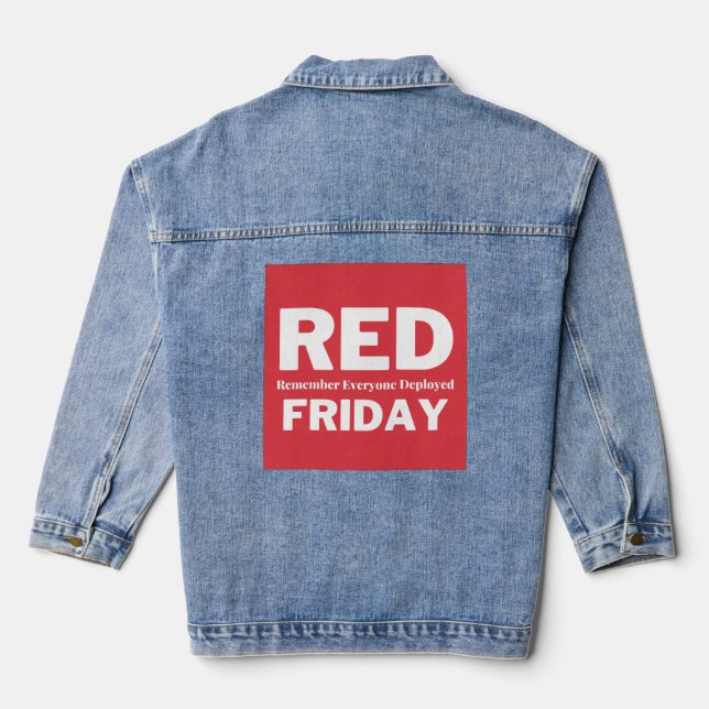 Red friday remember everyone deployed denim jacket (Back)