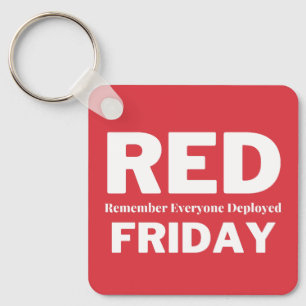 Red friday remember everyone deployed key ring