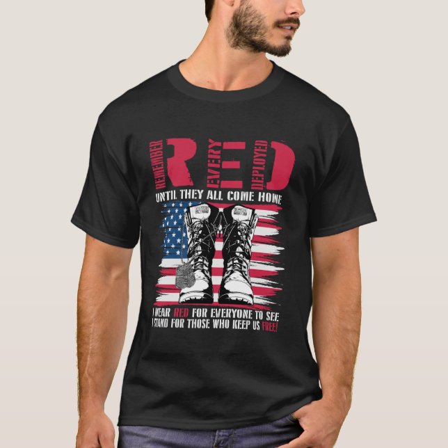 Red Friday Remember Everyone Deployed Military Ame T-Shirt (Front)